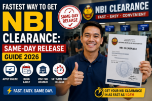 Fastest Way to Get NBI Clearance Same-Day Release Guide 2026