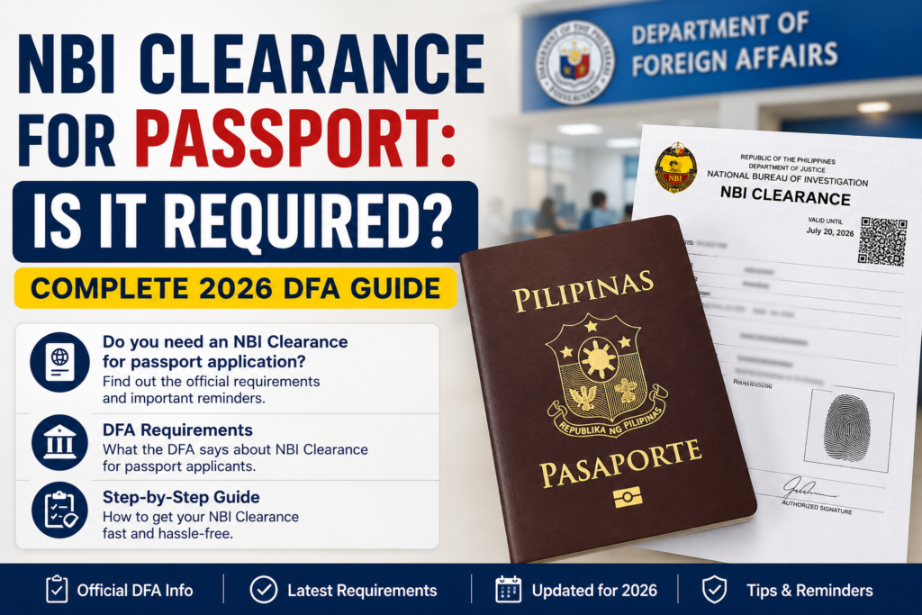 NBI Clearance for Passport: Is It Required? Complete 2026 DFA Guide